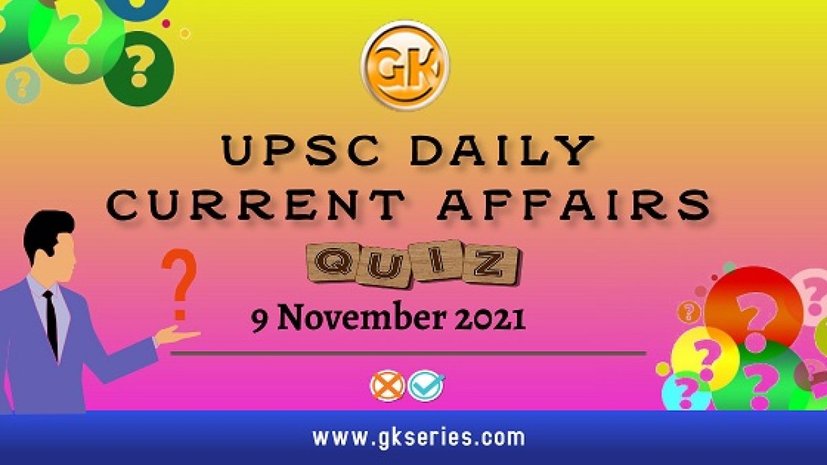 UPSC Daily Current Affairs quiz