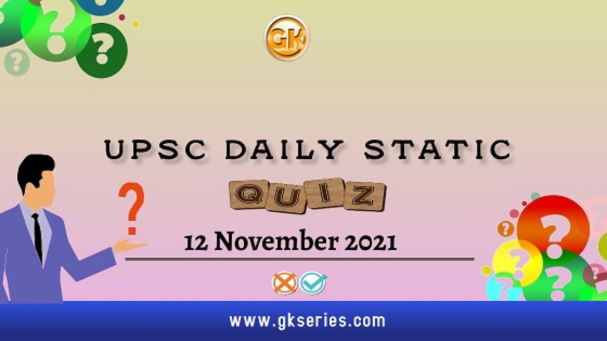 UPSC Daily Static Quiz