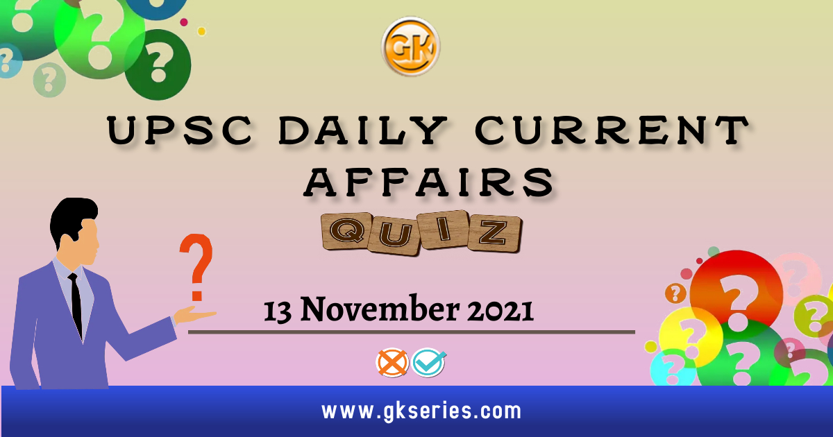 UPSC Daily Current Affairs Quiz