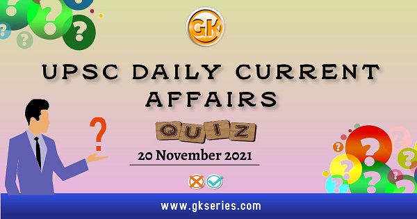 UPSC Daily Current Affairs Quiz