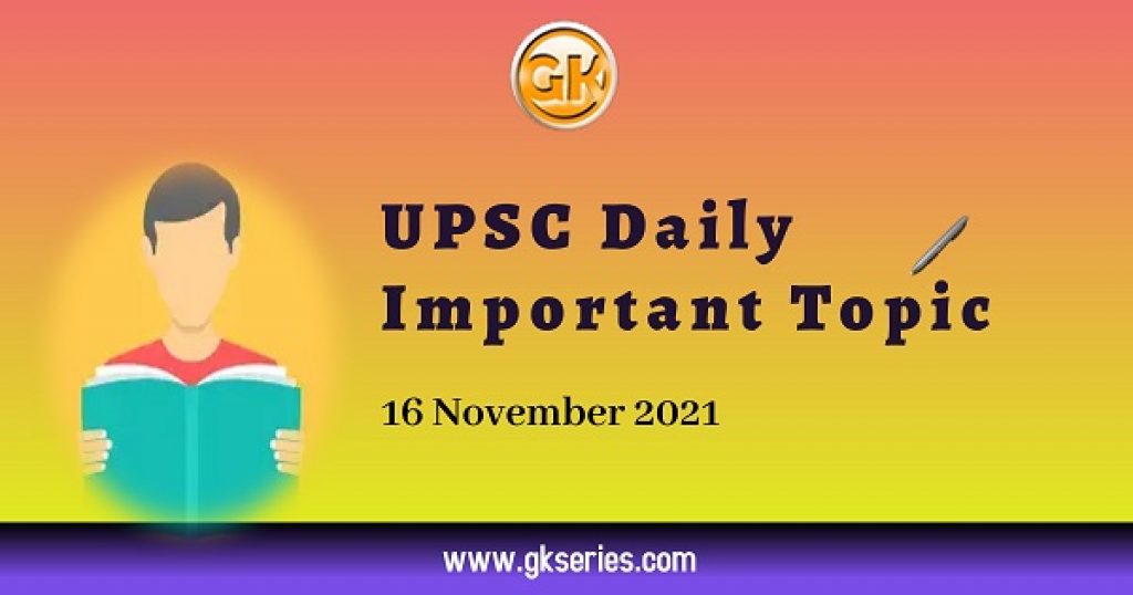 J.V.P. COMMITTEE: UPSC Daily Important Topic | 16 November 2021