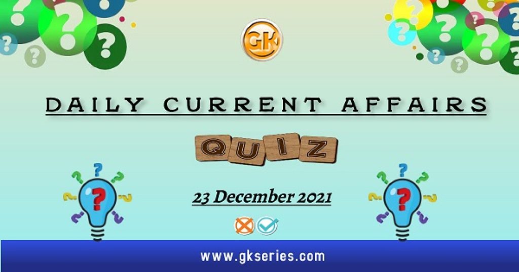 Daily Current Affairs Quiz