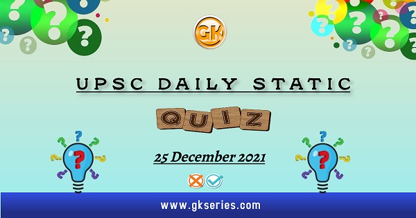 UPSC Daily Static Quiz
