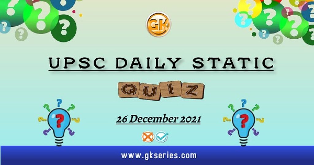 UPSC Daily Static Quiz