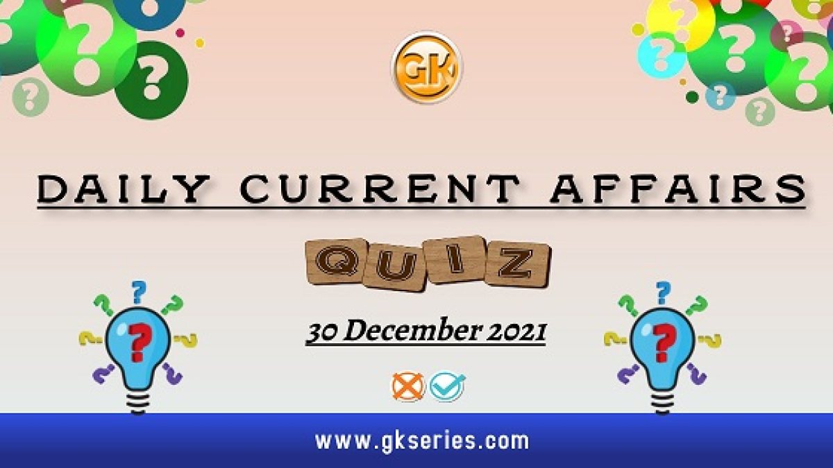 Daily Current Affairs Quiz