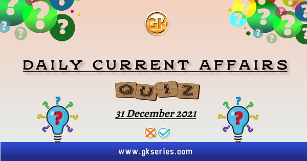 Daily Current Affairs Quiz