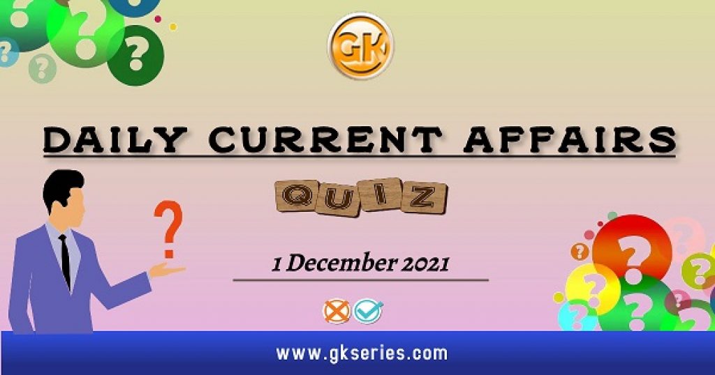 Daily Current Affairs Quiz