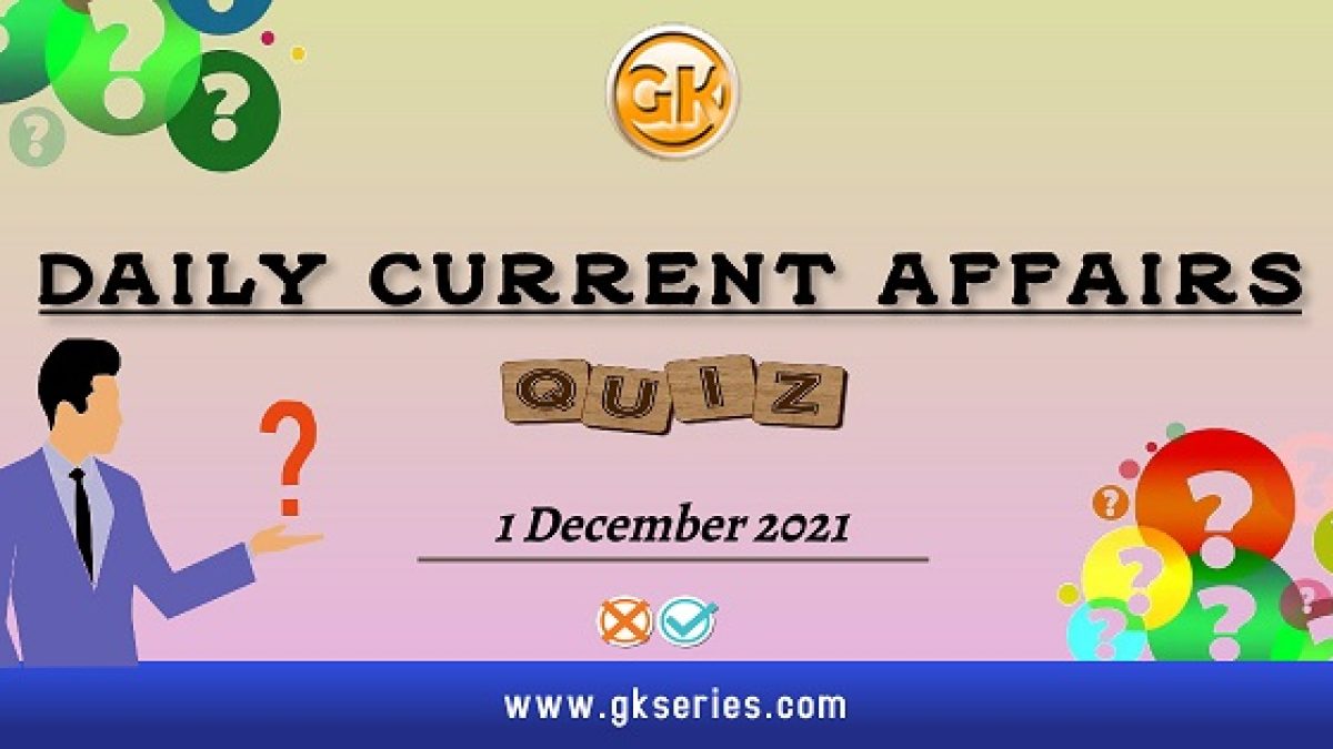 Daily Current Affairs Quiz