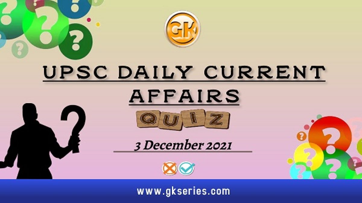 UPSC Daily Current Affairs