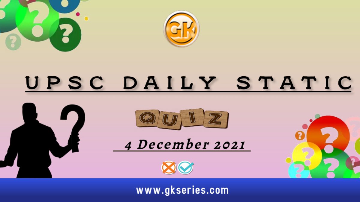 UPSC Daily Static Quiz