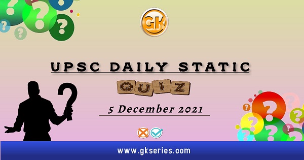 UPSC Daily Static Quiz