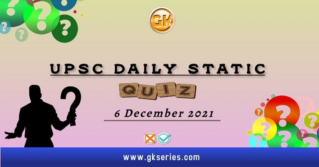 UPSC Daily Static Quiz