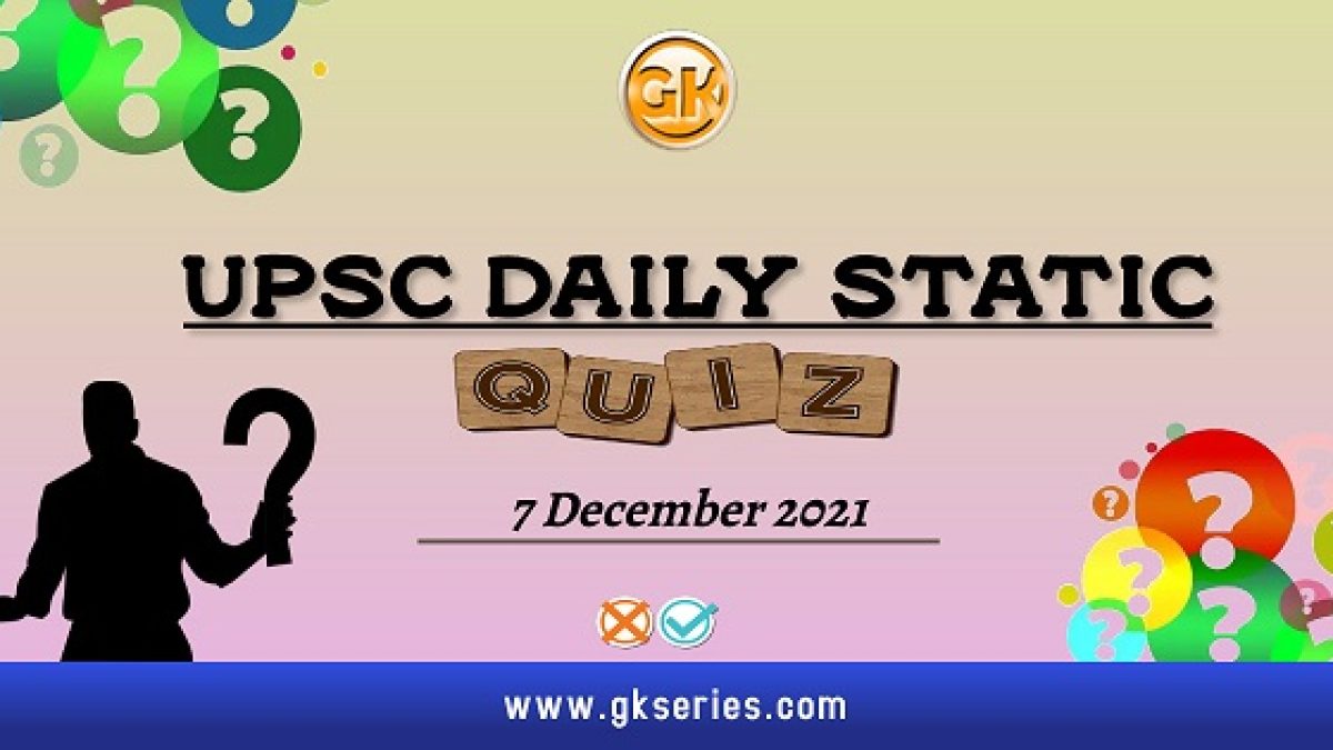UPSC Daily Static Quiz