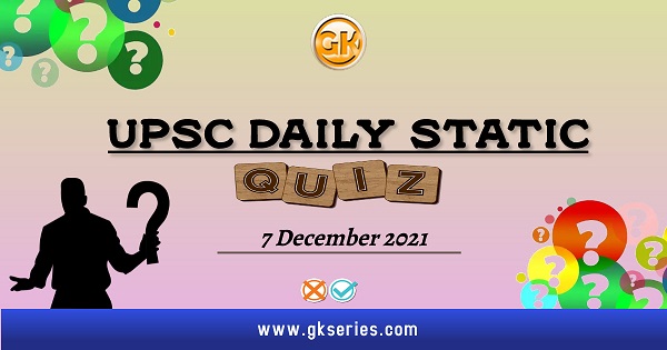 UPSC Daily Static Quiz