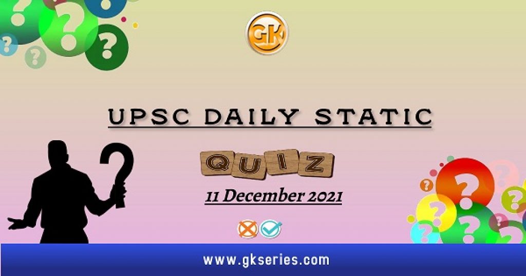 UPSC Daily Static Quiz