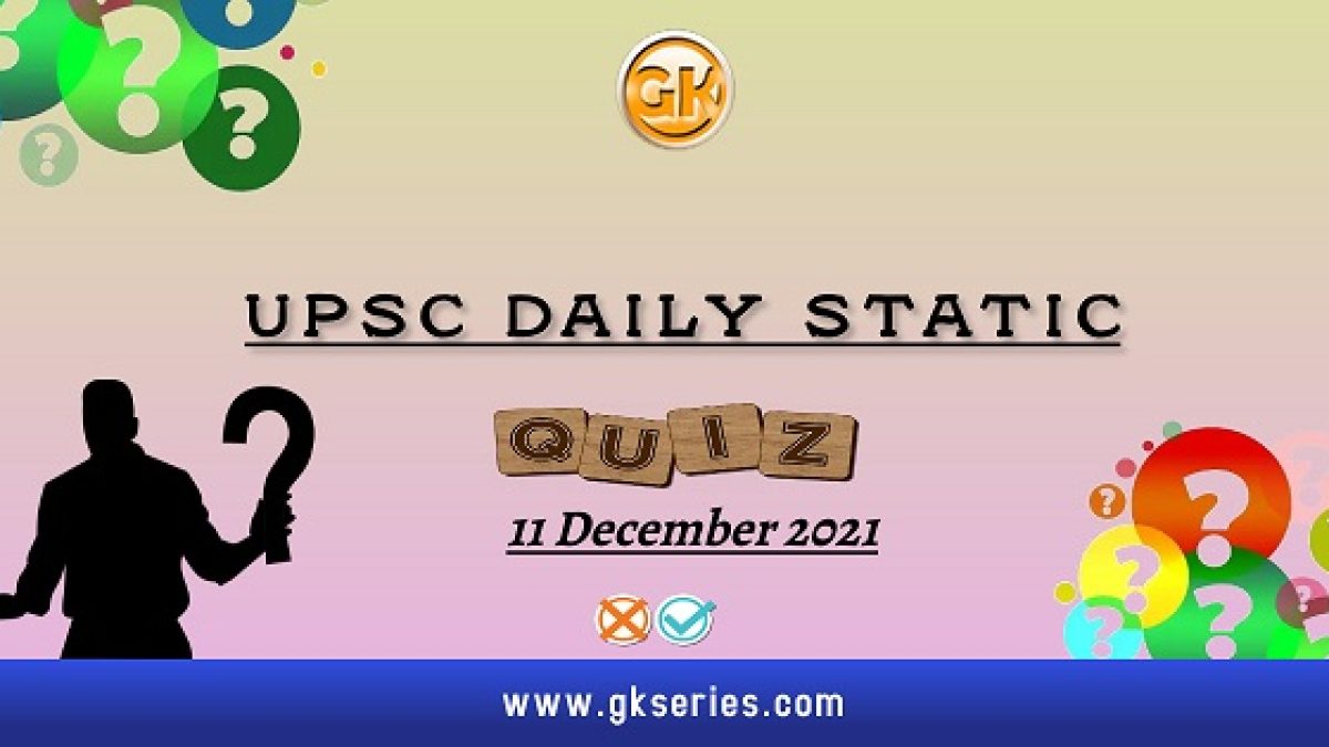 UPSC Daily Static Quiz