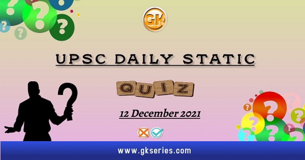 UPSC Daily Static Quiz