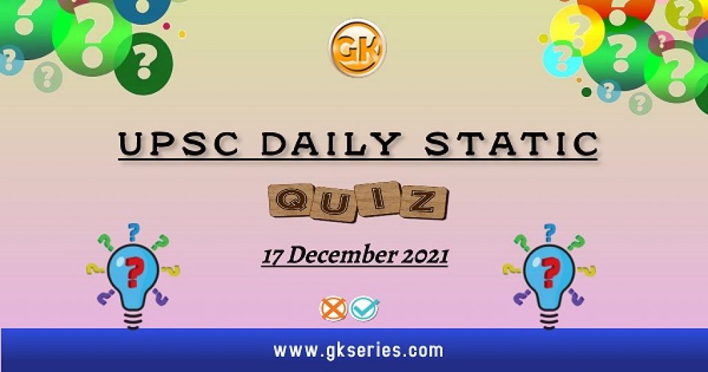 UPSC Daily Static Quiz