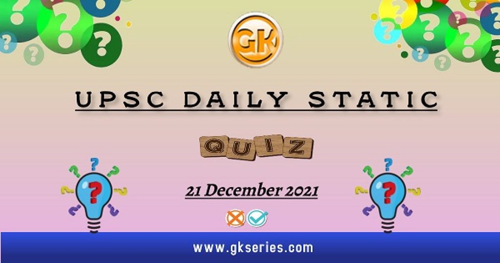 UPSC Daily Static Quiz