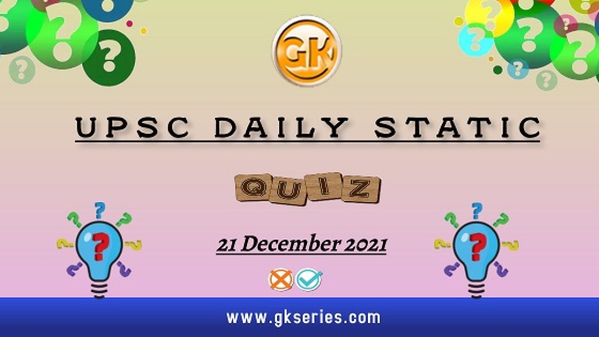 UPSC Daily Static Quiz