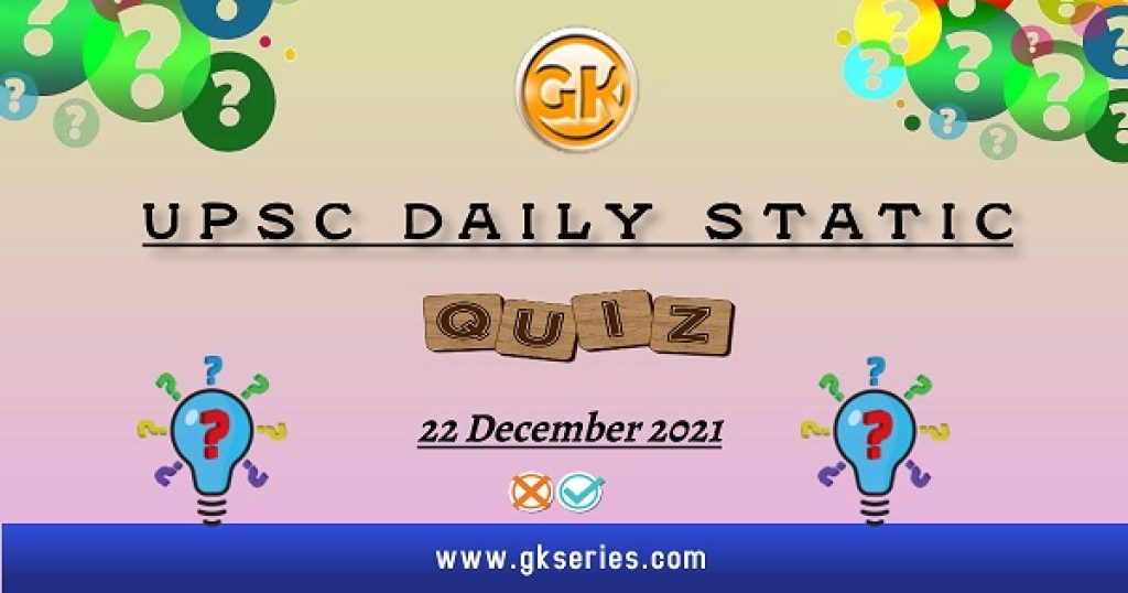 UPSC Daily Static Quiz