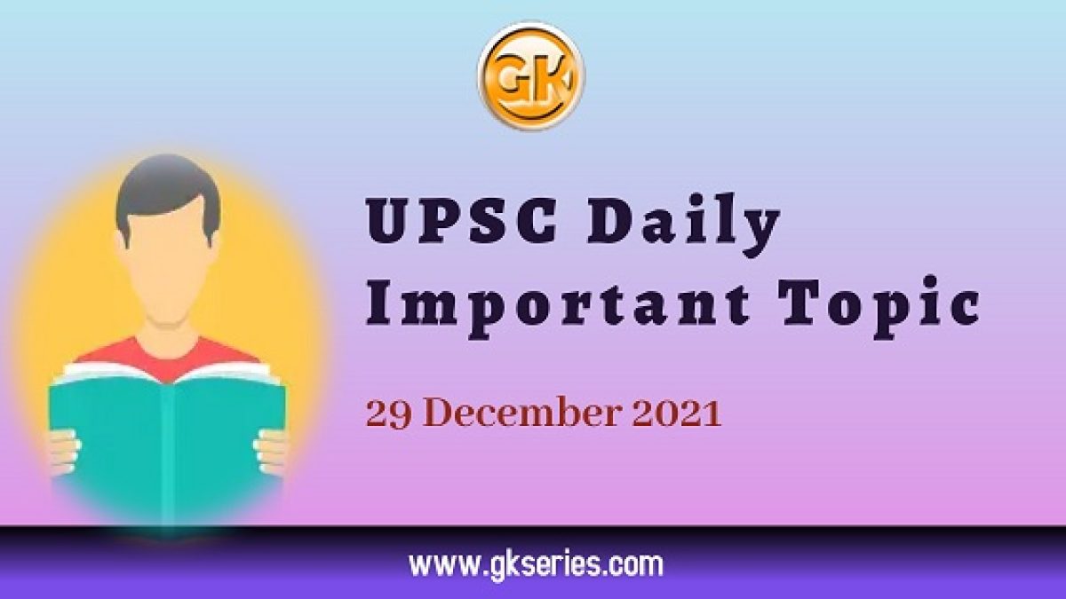UPSC Daily Important Topic