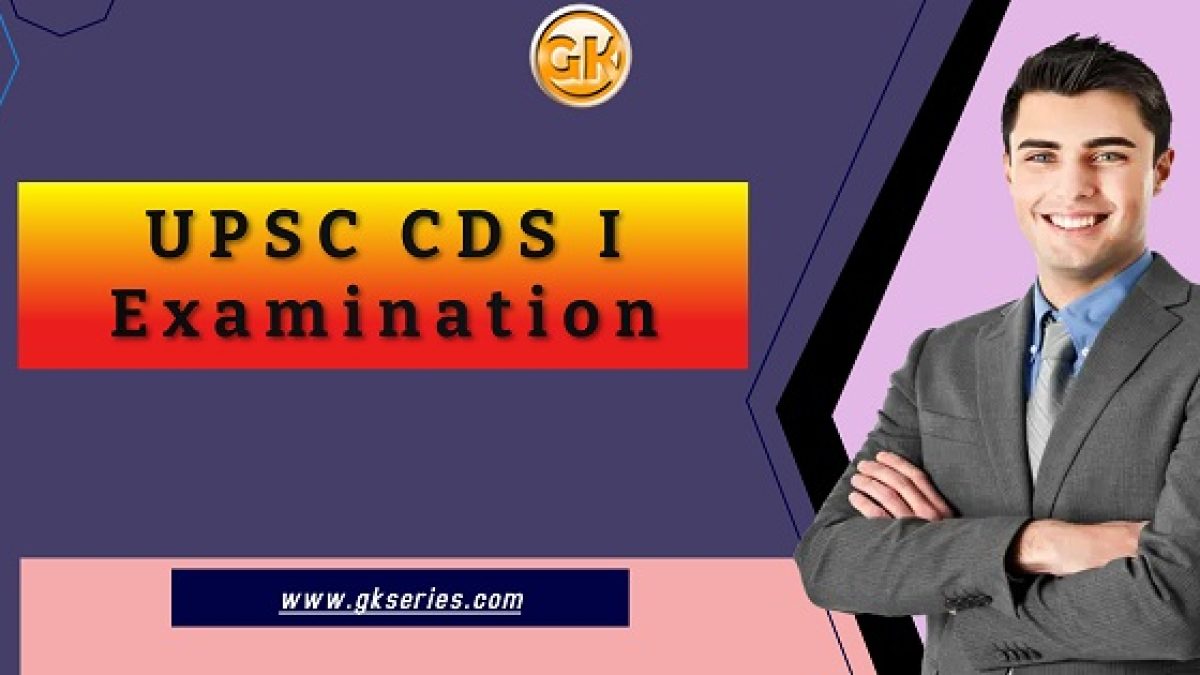 UPSC CDS I Examination