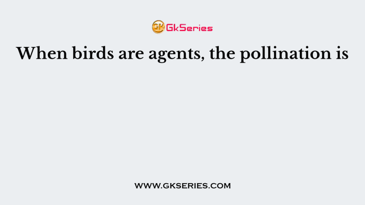 When birds are agents, the pollination is