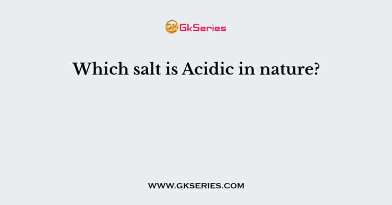 Which Salt Is Acidic In Nature 