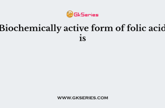 Biochemically active form of folic acid is