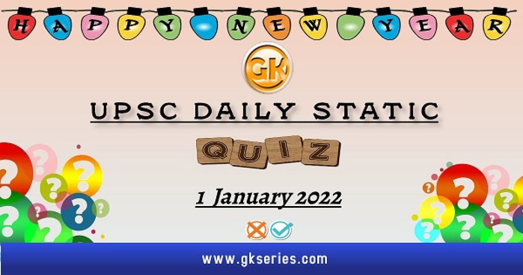 UPSC Daily Static Quiz