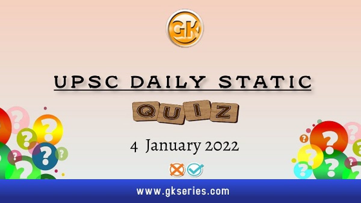 UPSC Daily Static Quiz