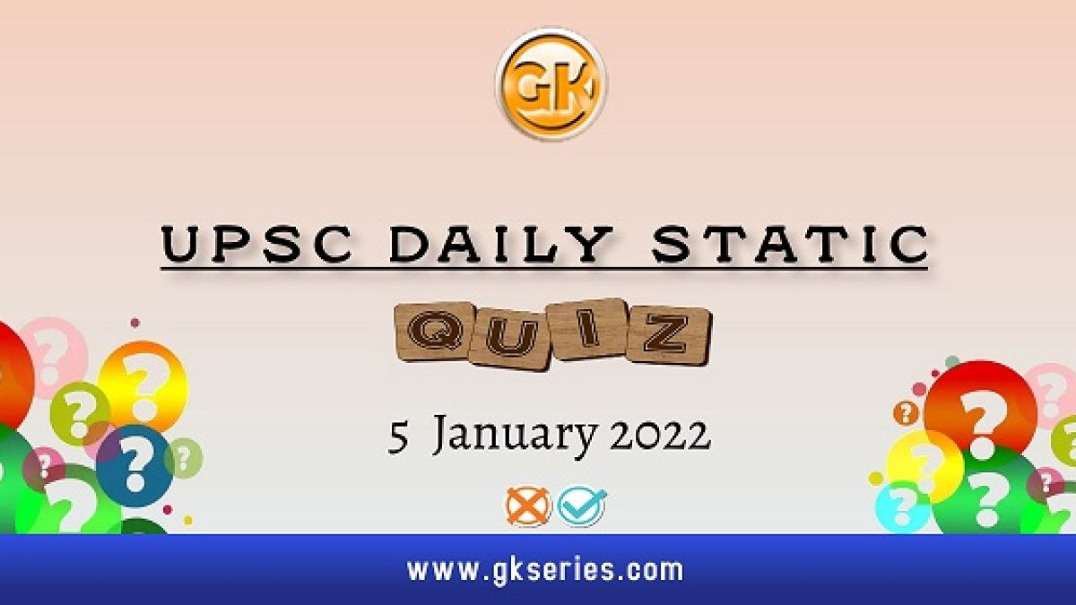 UPSC Daily Static Quiz