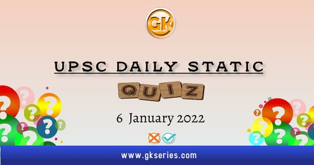 UPSC Daily Static Quiz