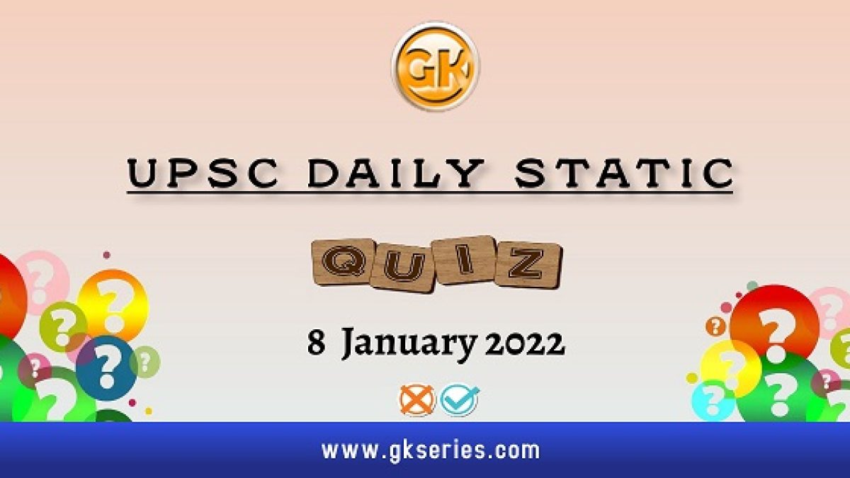 UPSC Daily Static Quiz