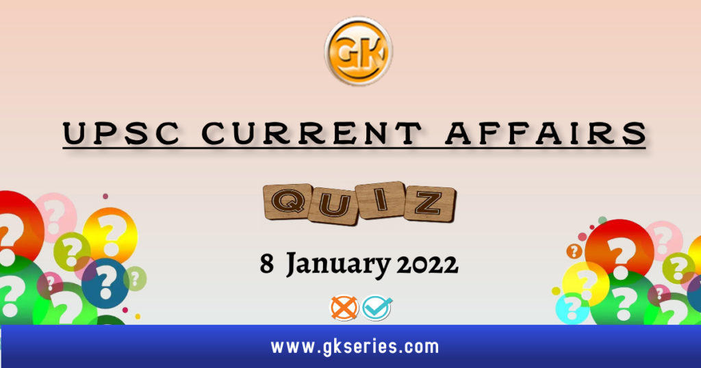 UPSC Daily Current Affairs Quiz