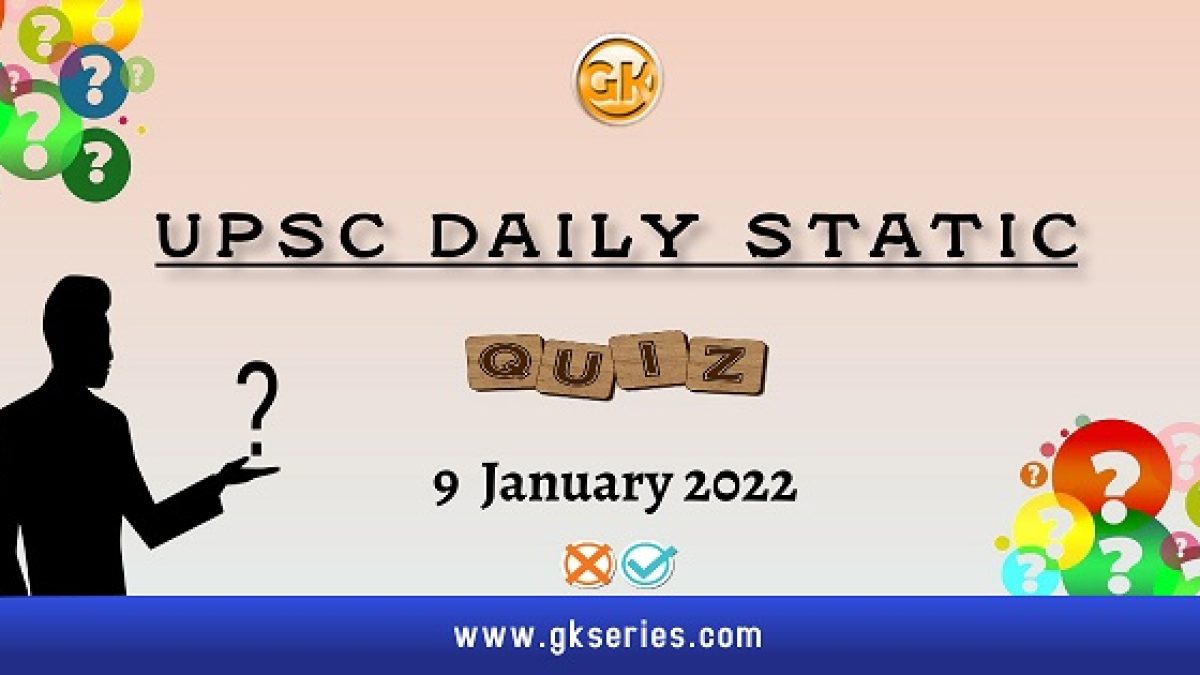 UPSC Daily Static Quiz