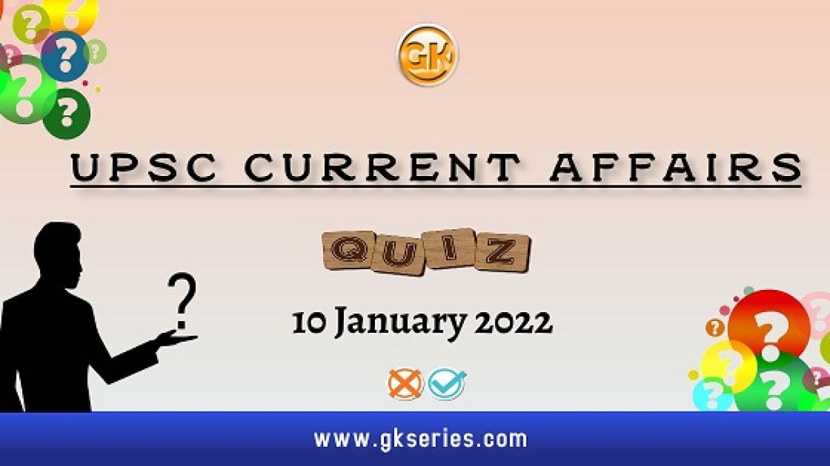 UPSC Daily Current Affairs Quiz