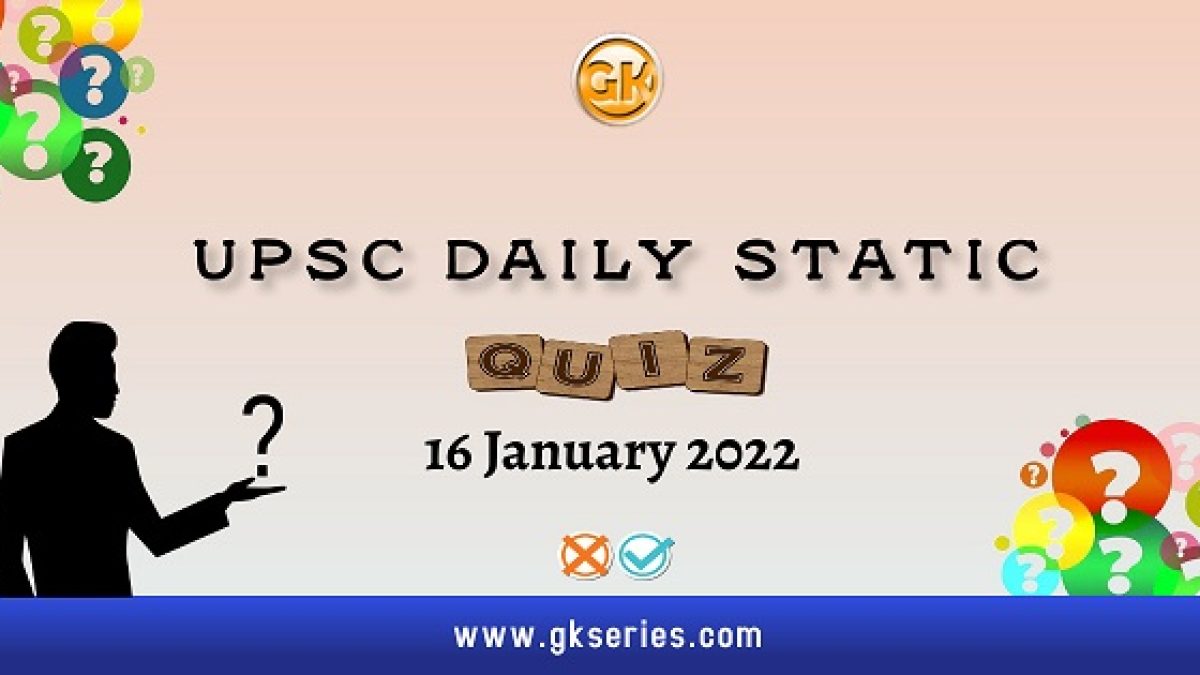 UPSC Daily Static Quiz