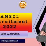 Last Date: 07/02/2022.