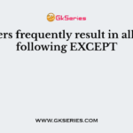 Disasters frequently result in all of the following EXCEPT