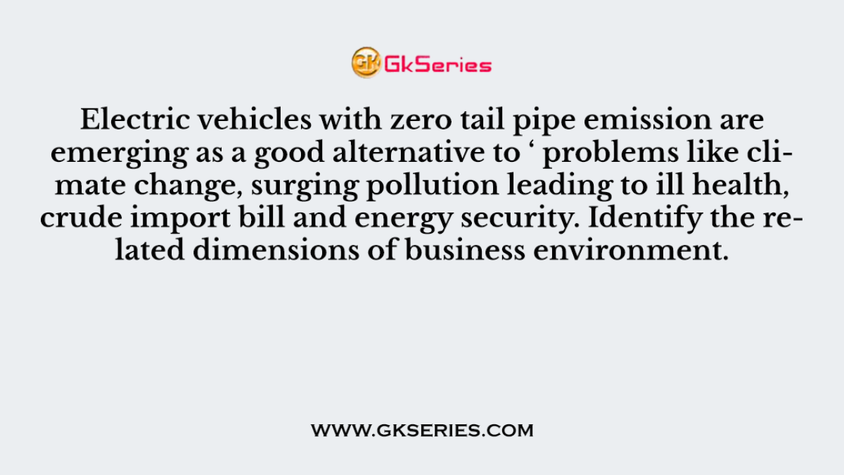 Electric vehicles with zero tail pipe emission are emerging as a good alternative