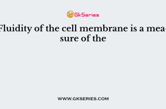 Fluidity of the cell membrane is a measure of the