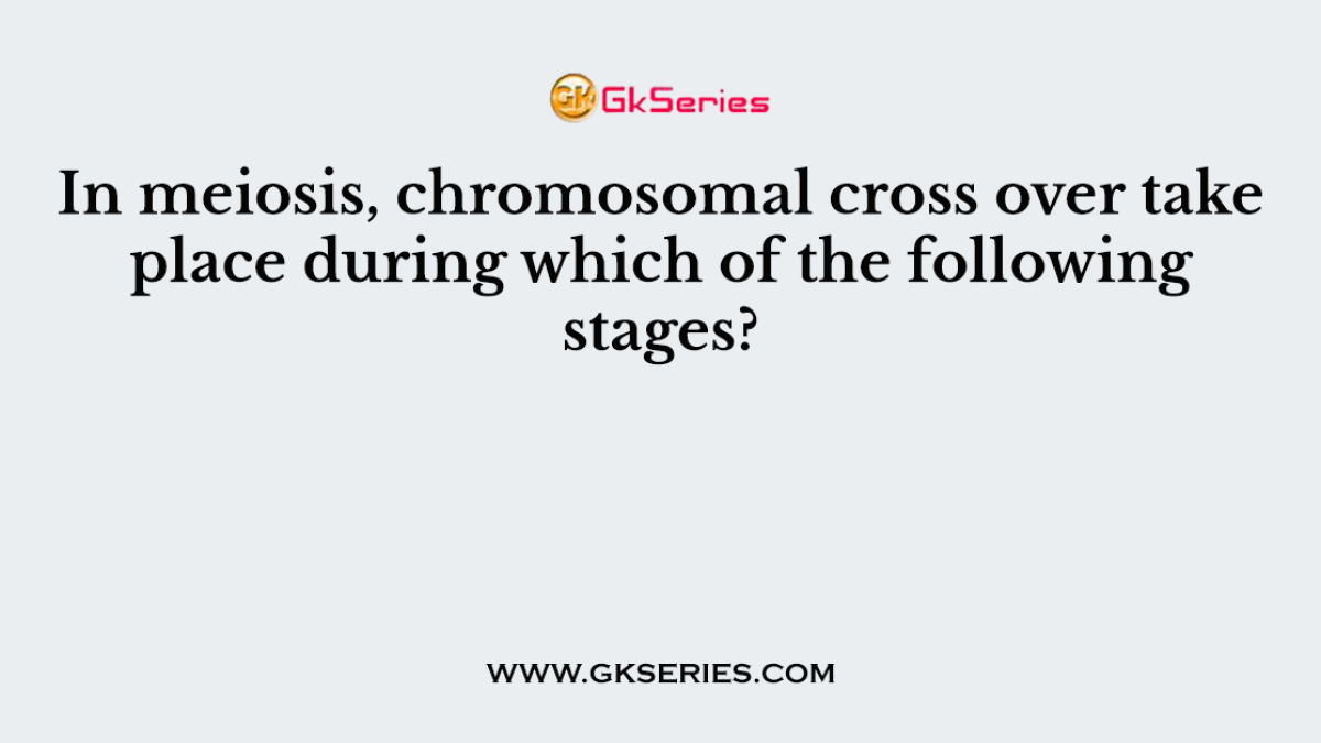 In meiosis, chromosomal cross over take place during which of the following stages?
