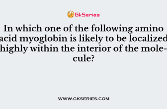 In which one of the following amino acid myoglobin is likely to be localized highly within the interior of the molecule?