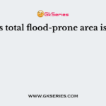 India’s total flood-prone area is up to