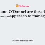 Koontz and O’Donnel are the advocates of ……………….approach to management