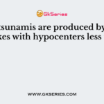 Major tsunamis are produced by earthquakes with hypocenters less than