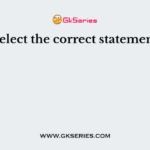 Select the correct statement