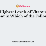 The Highest Levels of Vitamin C is Present in Which of the Following?